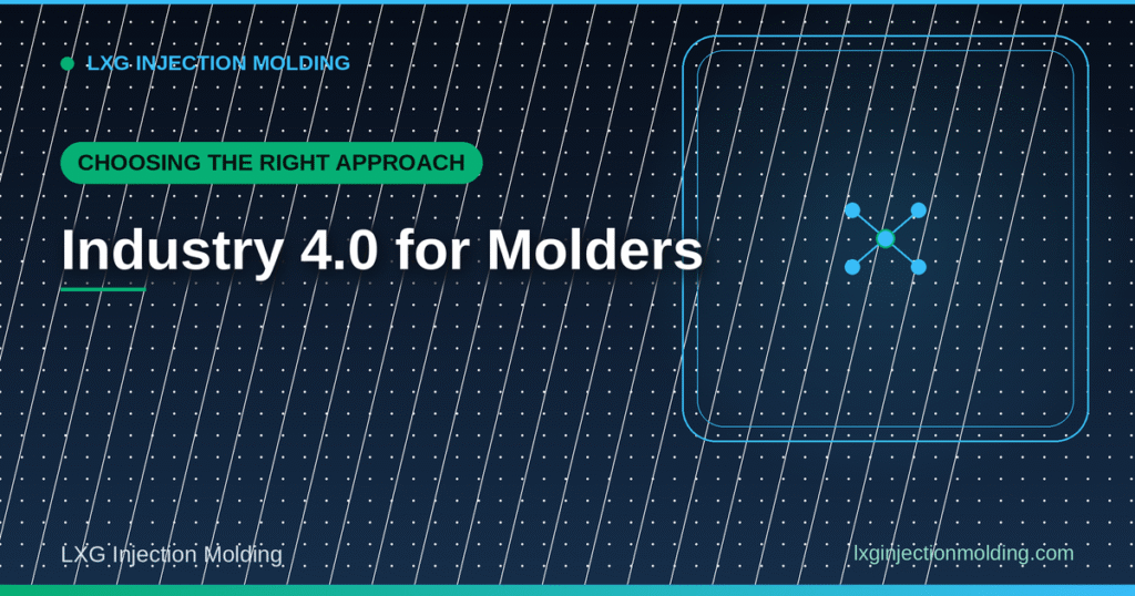 Tips for Choosing the Right Approach: Industry 4.0 for Molders