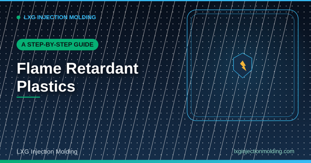 Flame Retardant Plastics: A Step-by-Step Guide