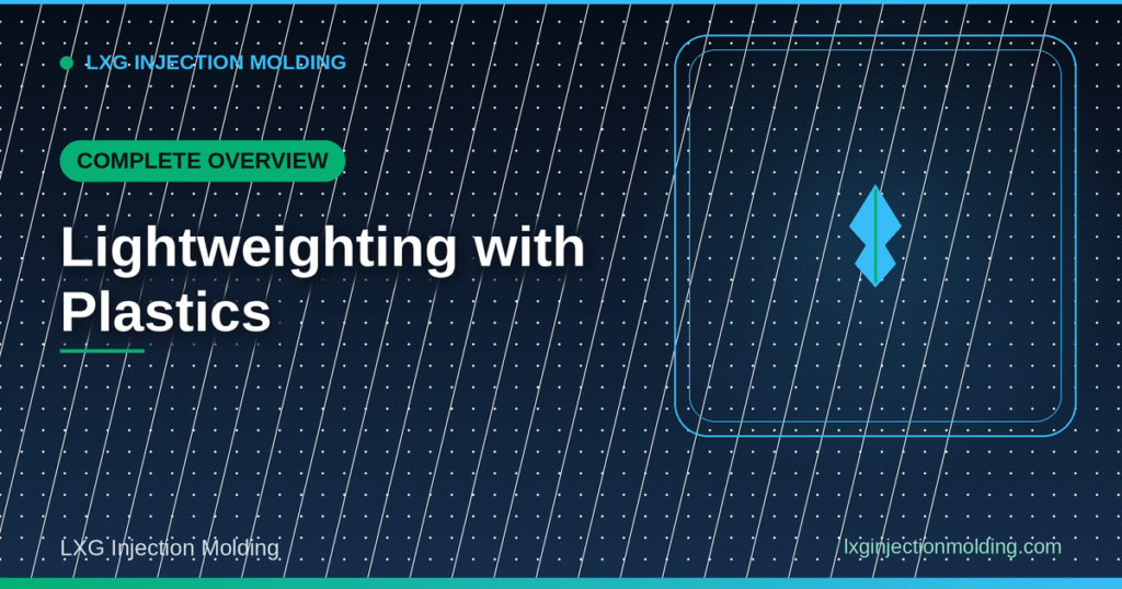 A Complete Overview: Lightweighting with Plastics